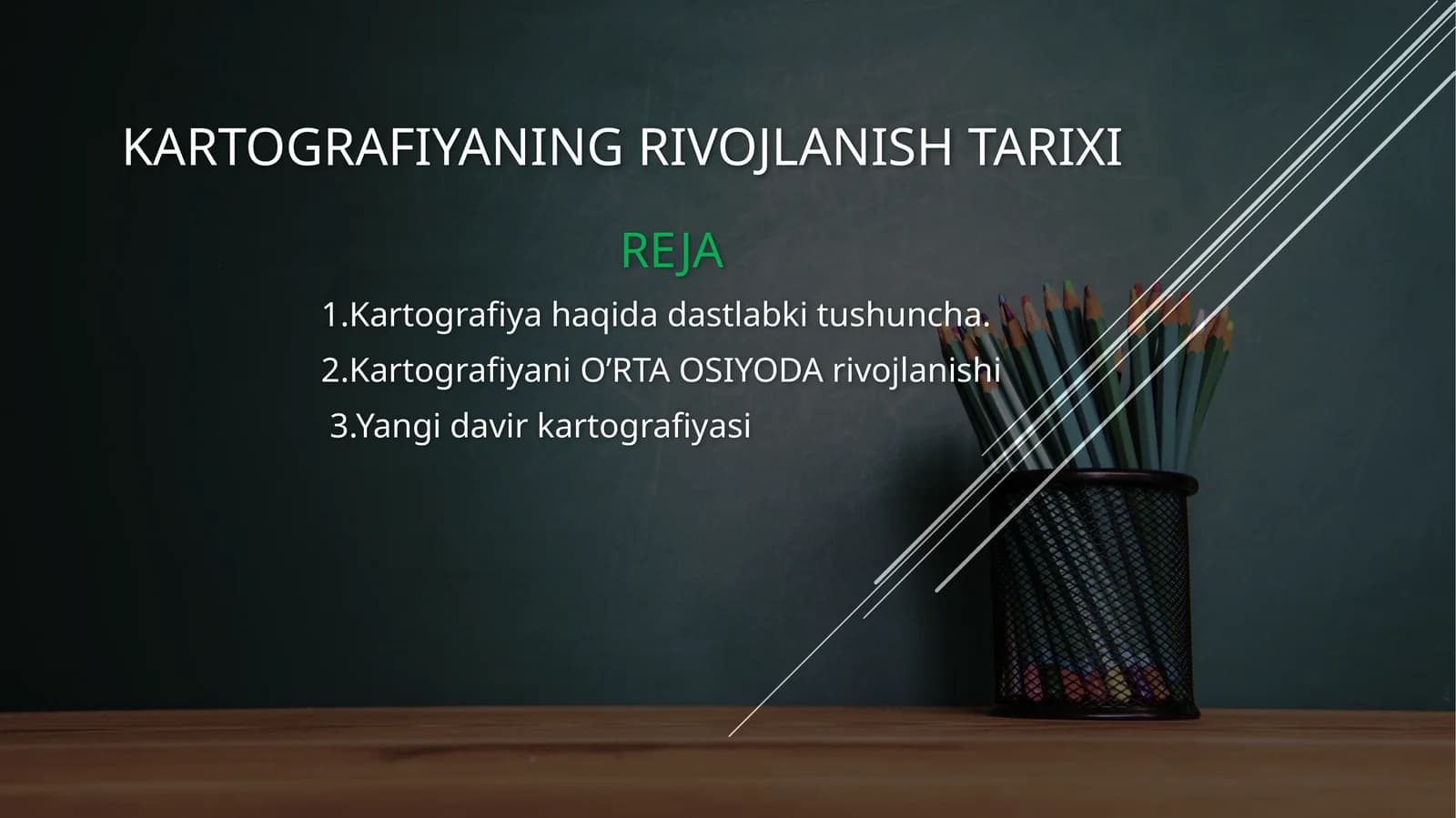 kartografiyaning rivojlanishi tarixi