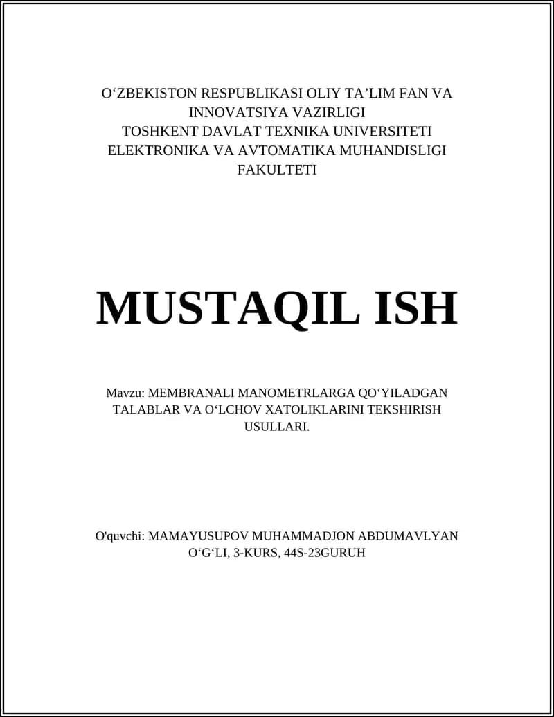 MEMBRANALI MANOMETRLARGA QOʻYILADGAN TALABLAR VA OʻLCHOV XATOLIKLARINI TEKSHIRISH USULLARI