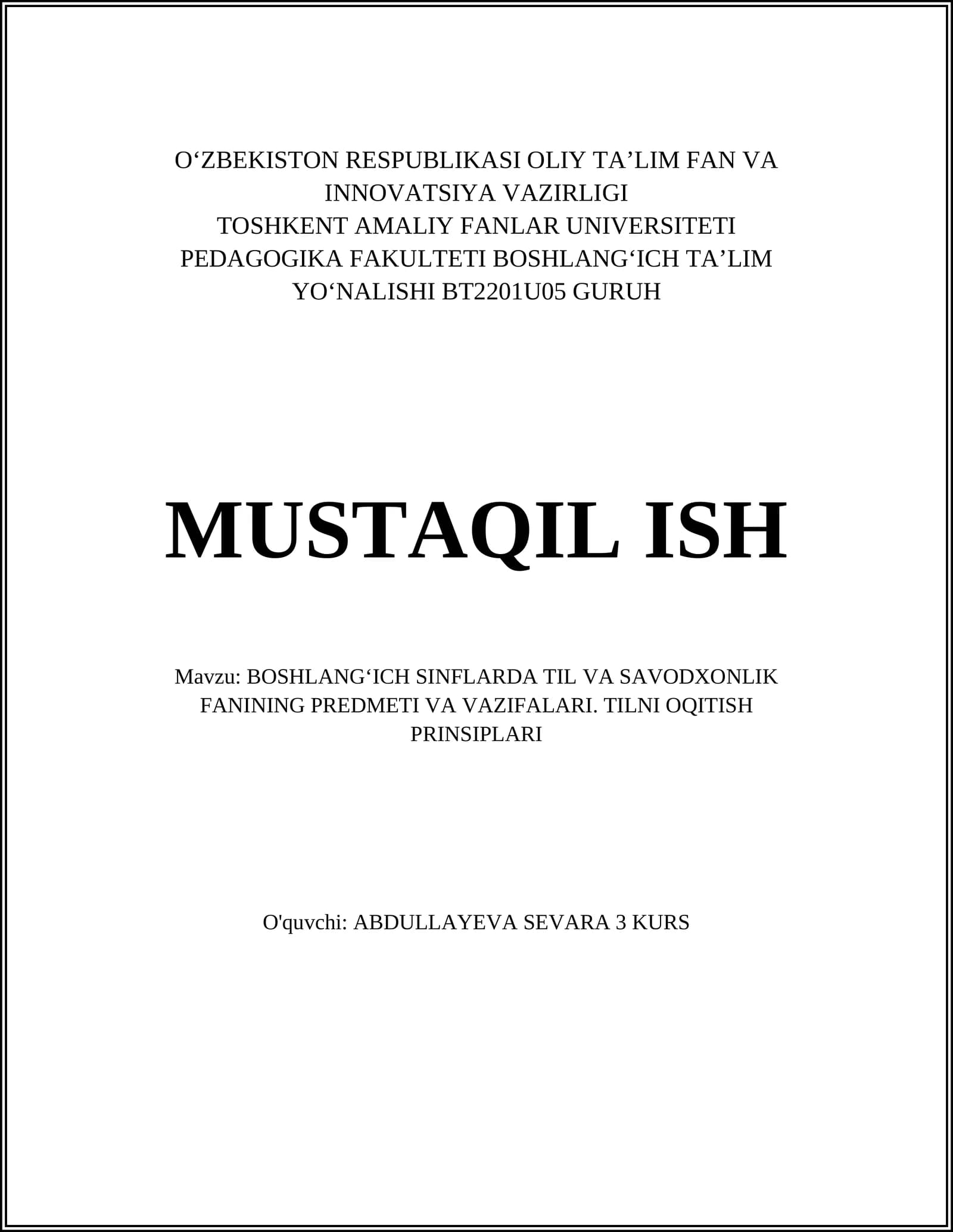BOSHLANGʻICH SINFLARDA TIL VA SAVODXONLIK FANINING PREDMETI VA VAZIFALARI. TILNI OQITISH PRINSIPLARI
