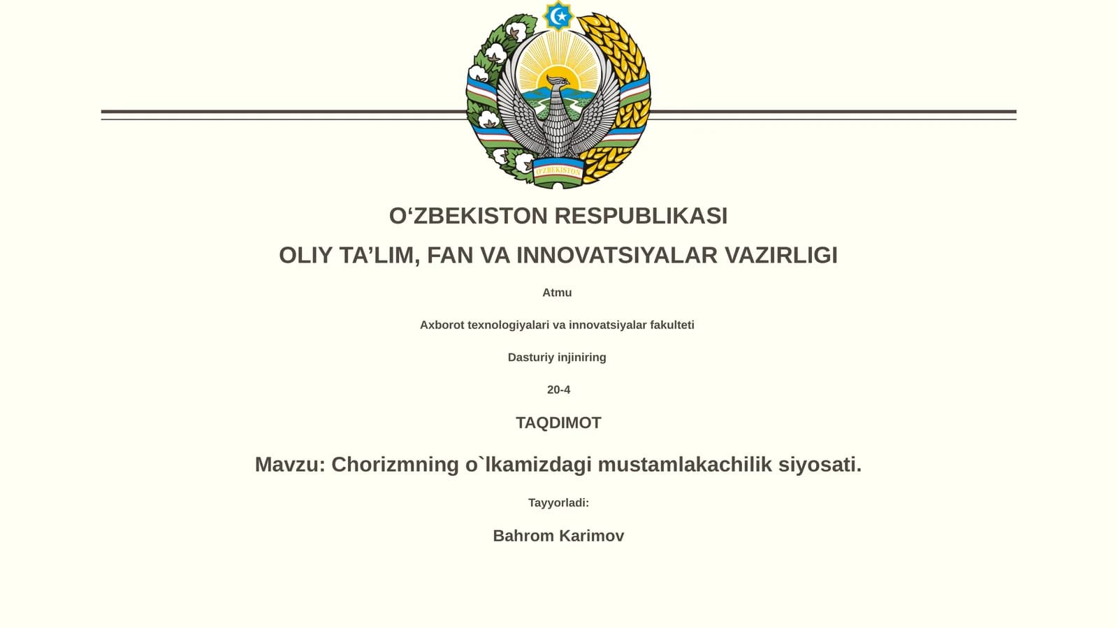 Chorizmning o`lkamizdagi mustamlakachilik siyosati