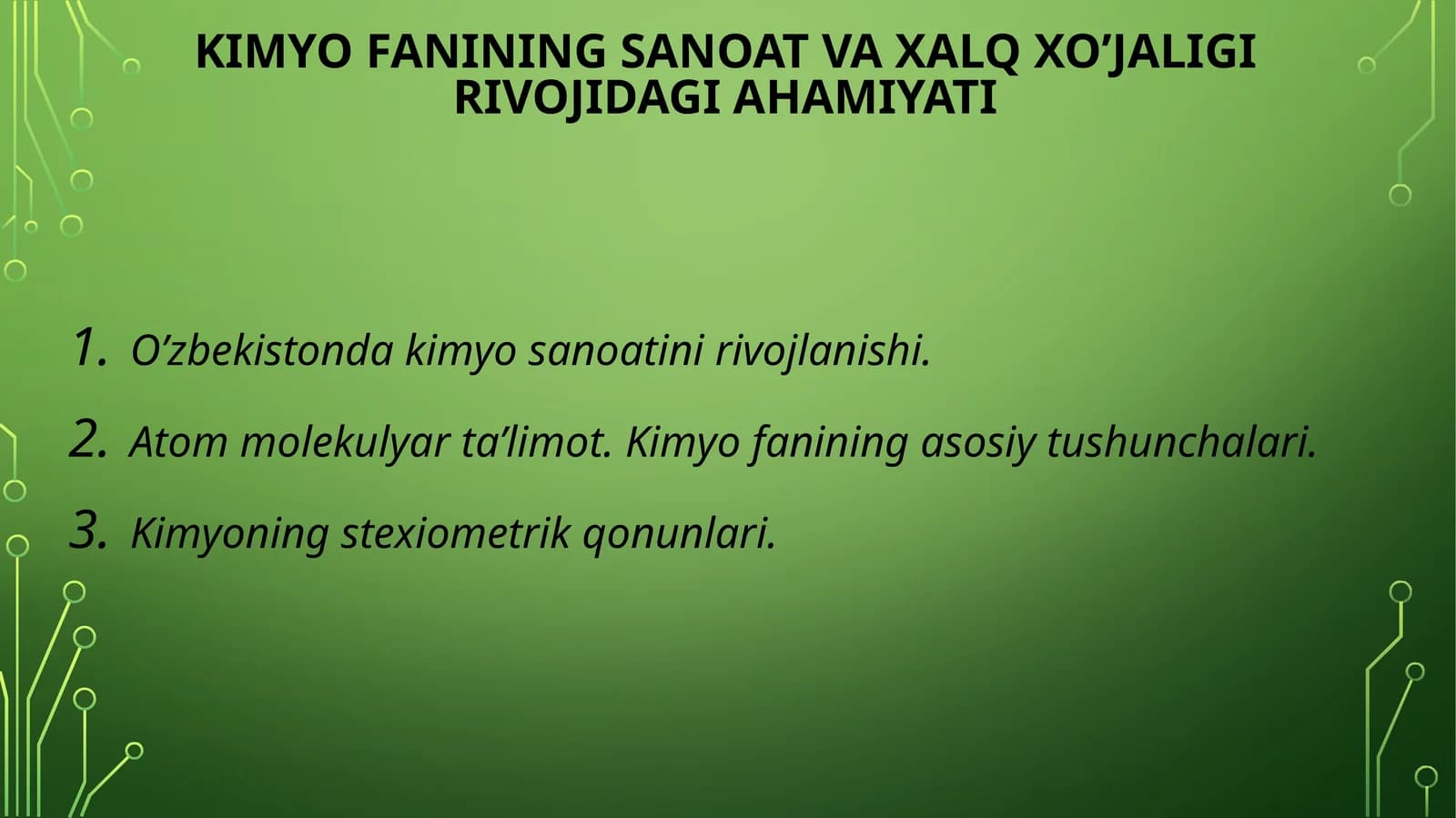 Kimyo fanining sanoat va xalq xoʻjaligi rivojida ahamiyati