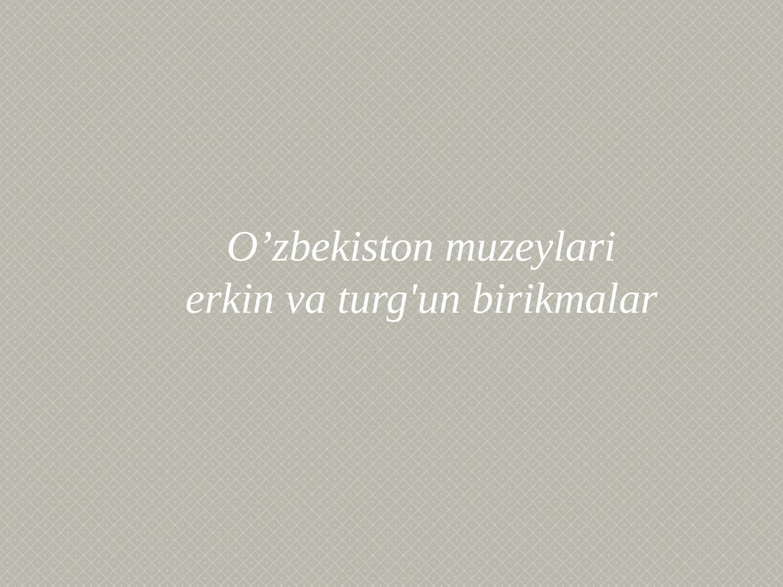 O`zbekiston Davlat tarixi muzeyi