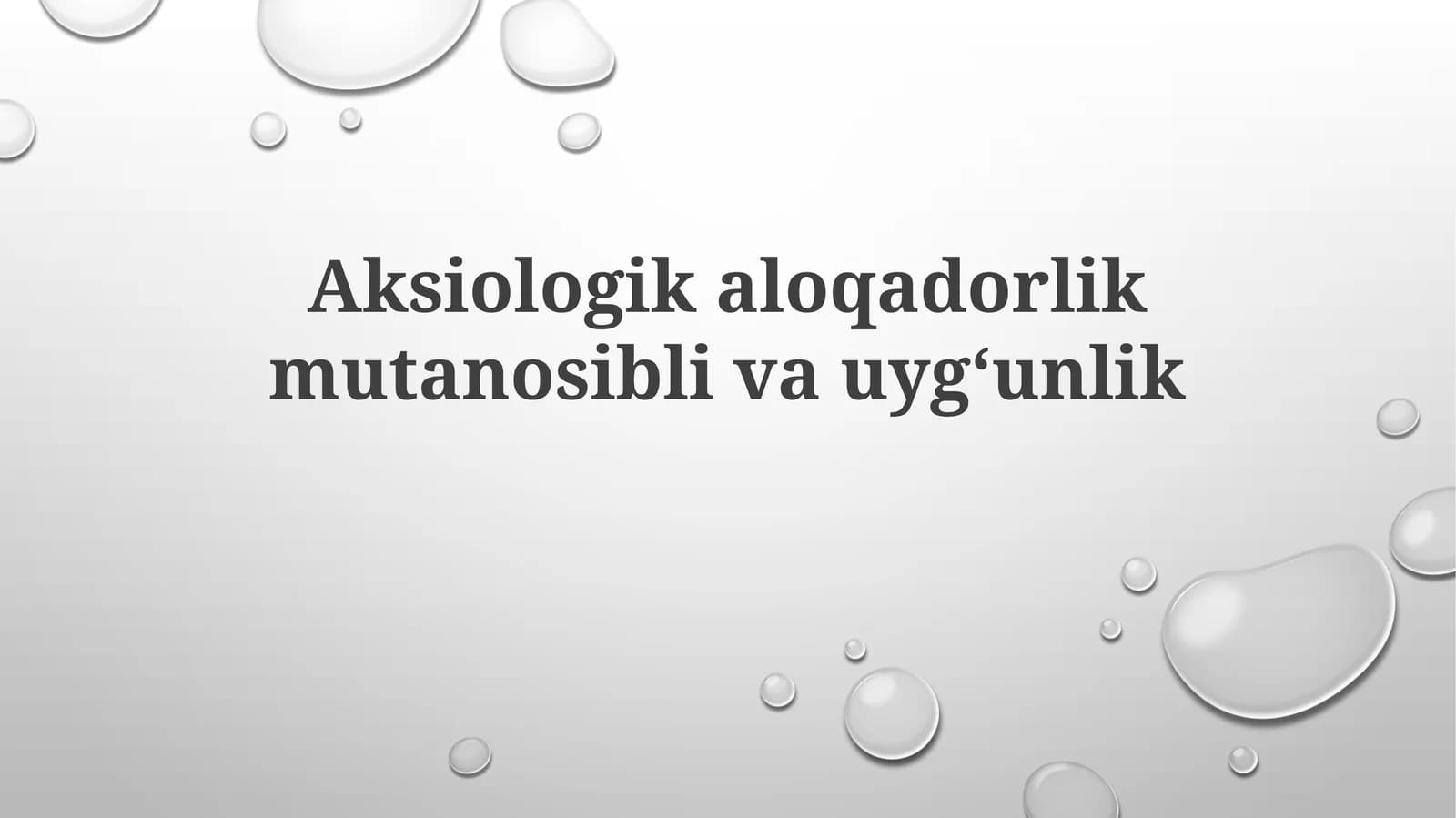 Aksiologikaloqadorlikmutanosiblivauygʻunlik