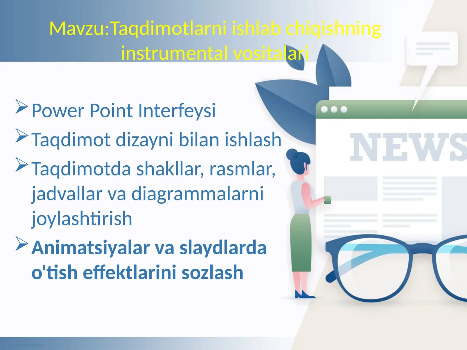 Taqdimotlarni ishlab chiqishning instrumental vositalari