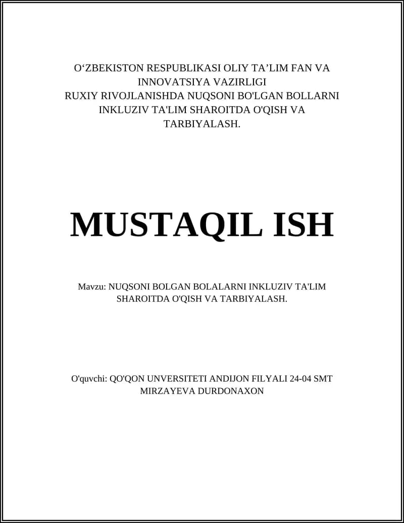 NUQSONI BOLGAN BOLALARNI INKLUZIV TA'LIM SHAROITDA O'QISH VA TARBIYALASH