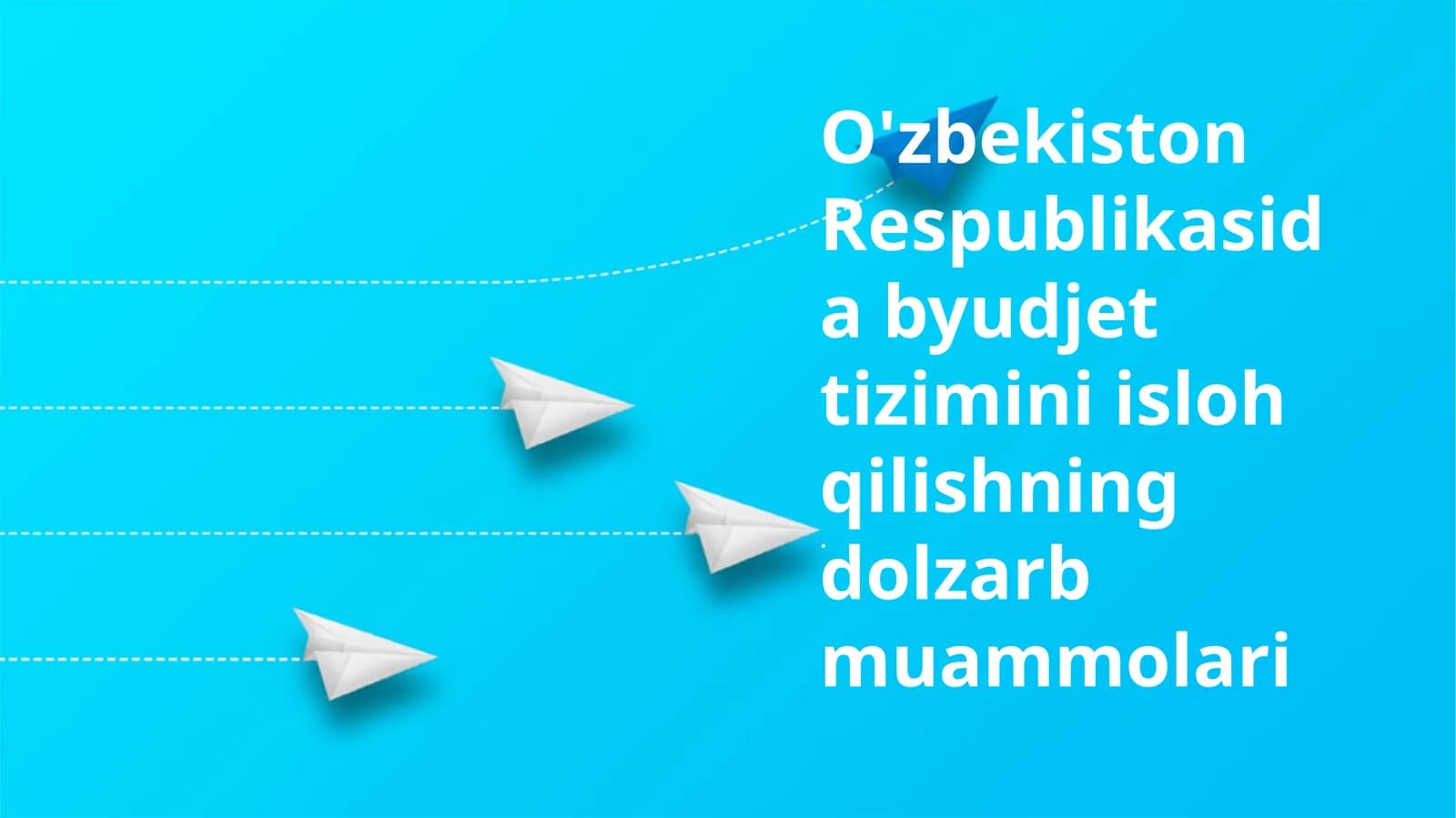 Byudjet tizimini isloh qilishning dolzarb muammolari