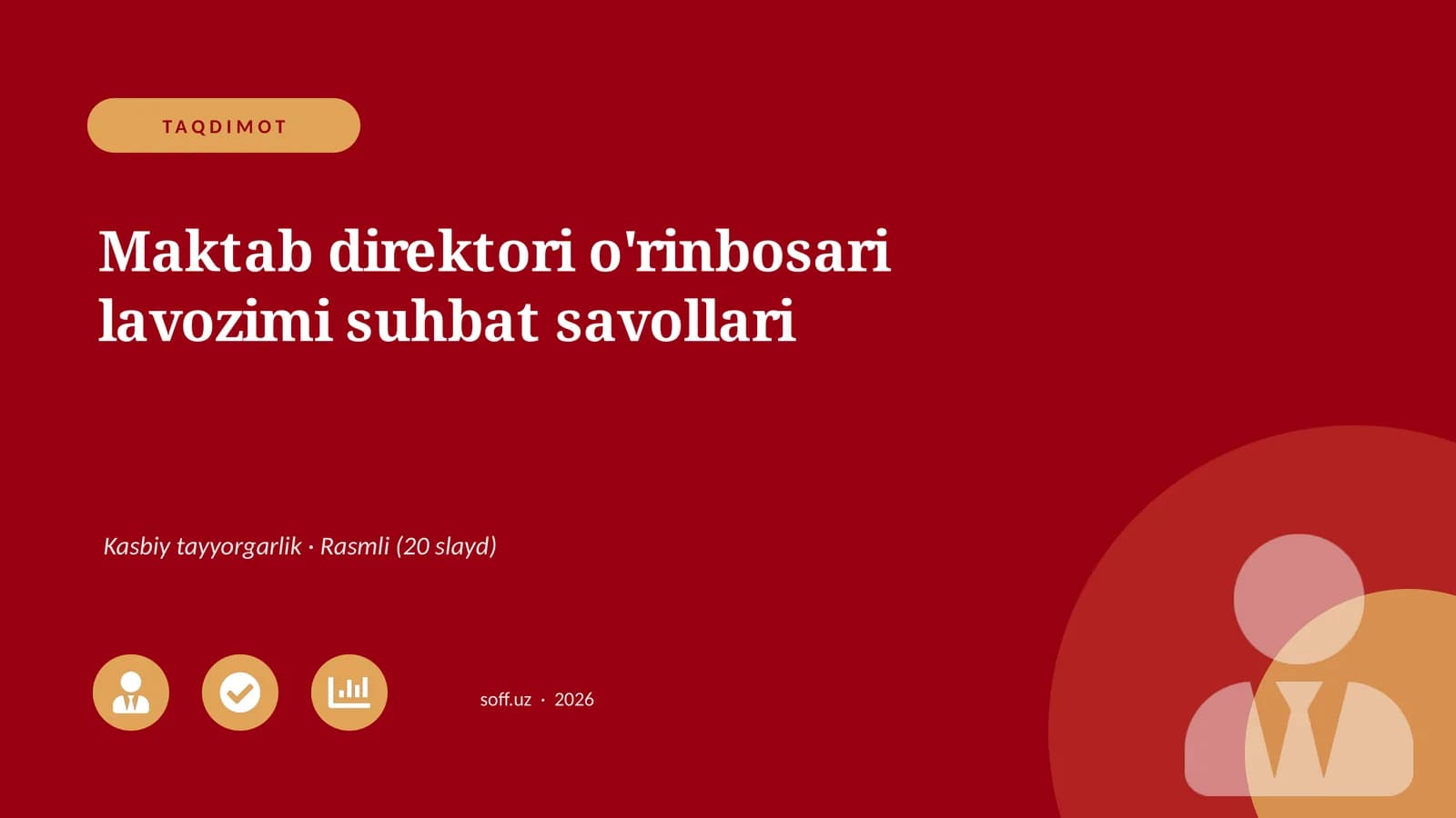 Maktab direktori o'rinbosari lavozimi suhbat savollari