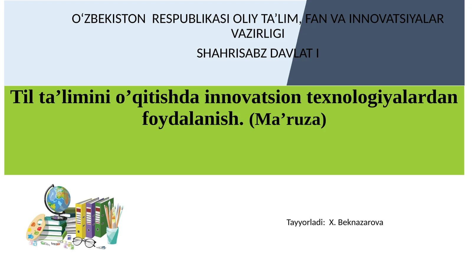 Til ta’limini o’qitishda innovatsion texnologiyalardan foydalanish. (Ma’ruza)