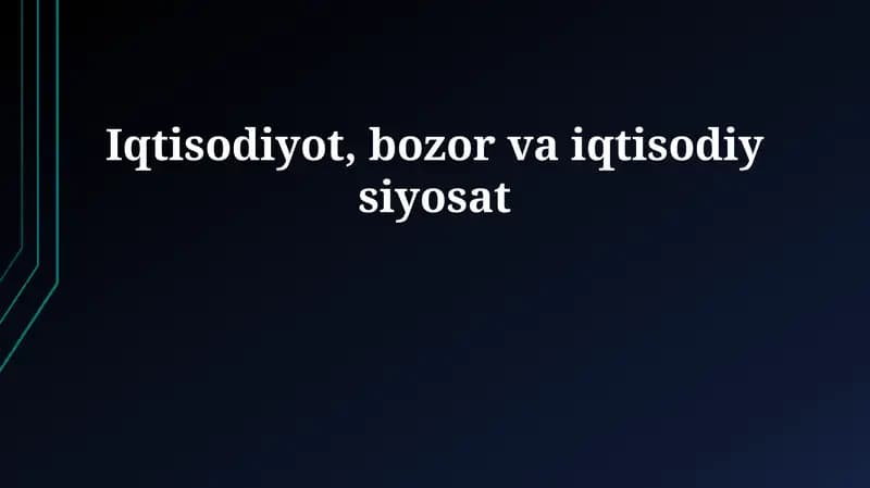 Iqtisodiyot asoslari va bozor mexanizmlari