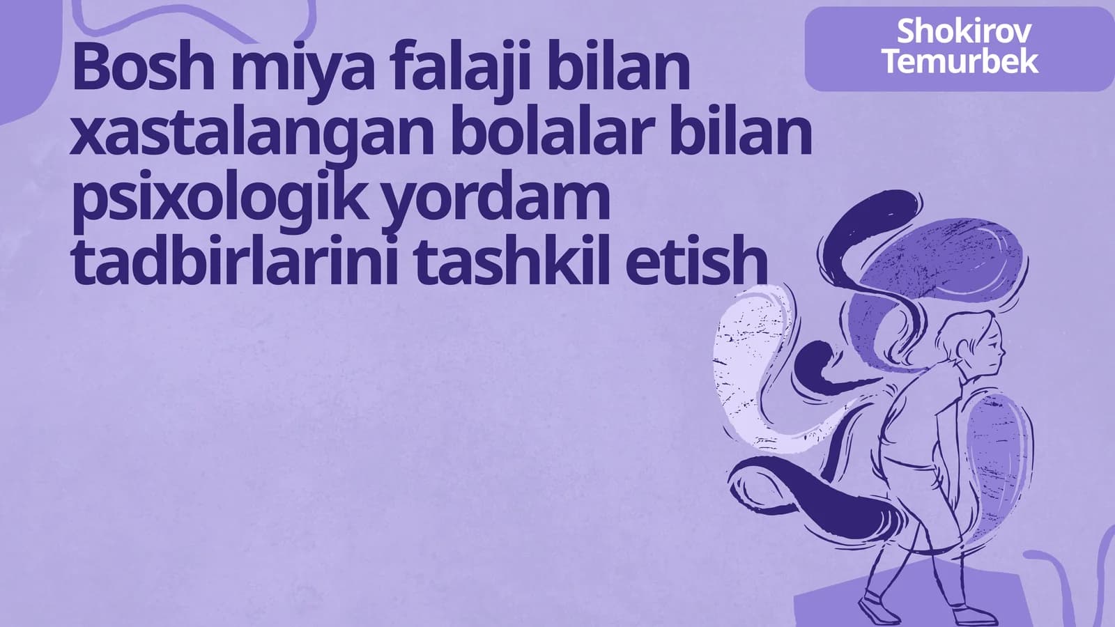 Reabilitatsion trening modeli asosida psixologik yordam dasturi tuzish
