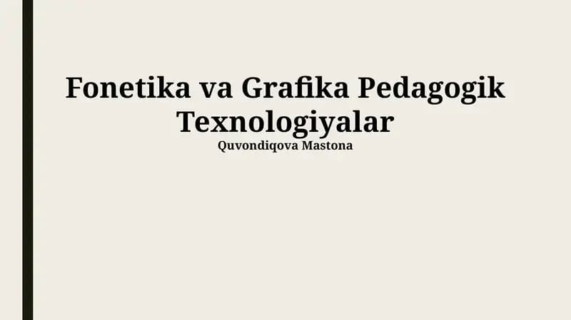 Fonetika va Grafika Pedagogik Texnologiyalar