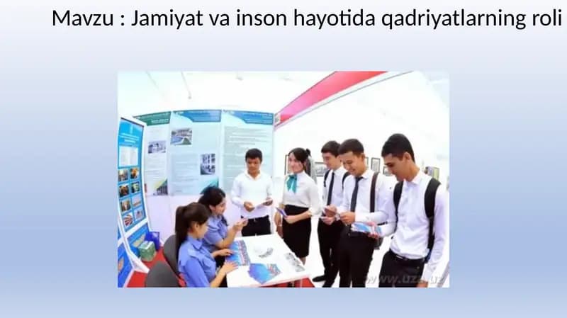 Jamiyat va inson hayotida qadriyatlarning roli