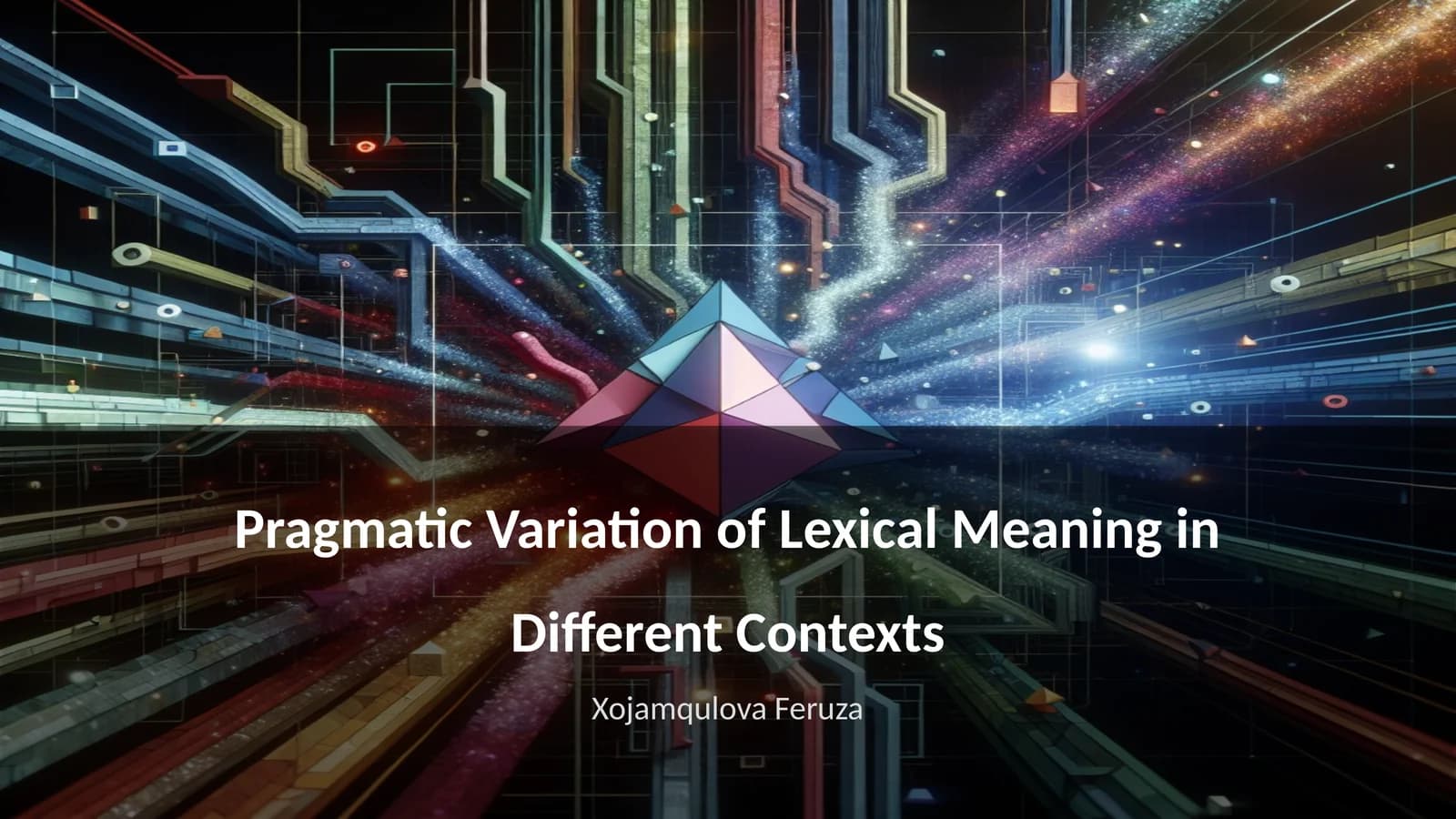 Pragmatic Variation of Lexical Meaning in Different Contexts