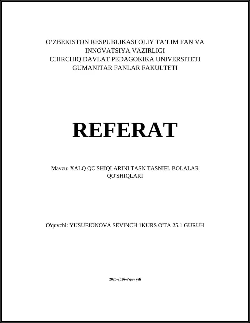 XALQ QO'SHIQLARINI TASN TASNIFI. BOLALAR QO'SHIQLARI