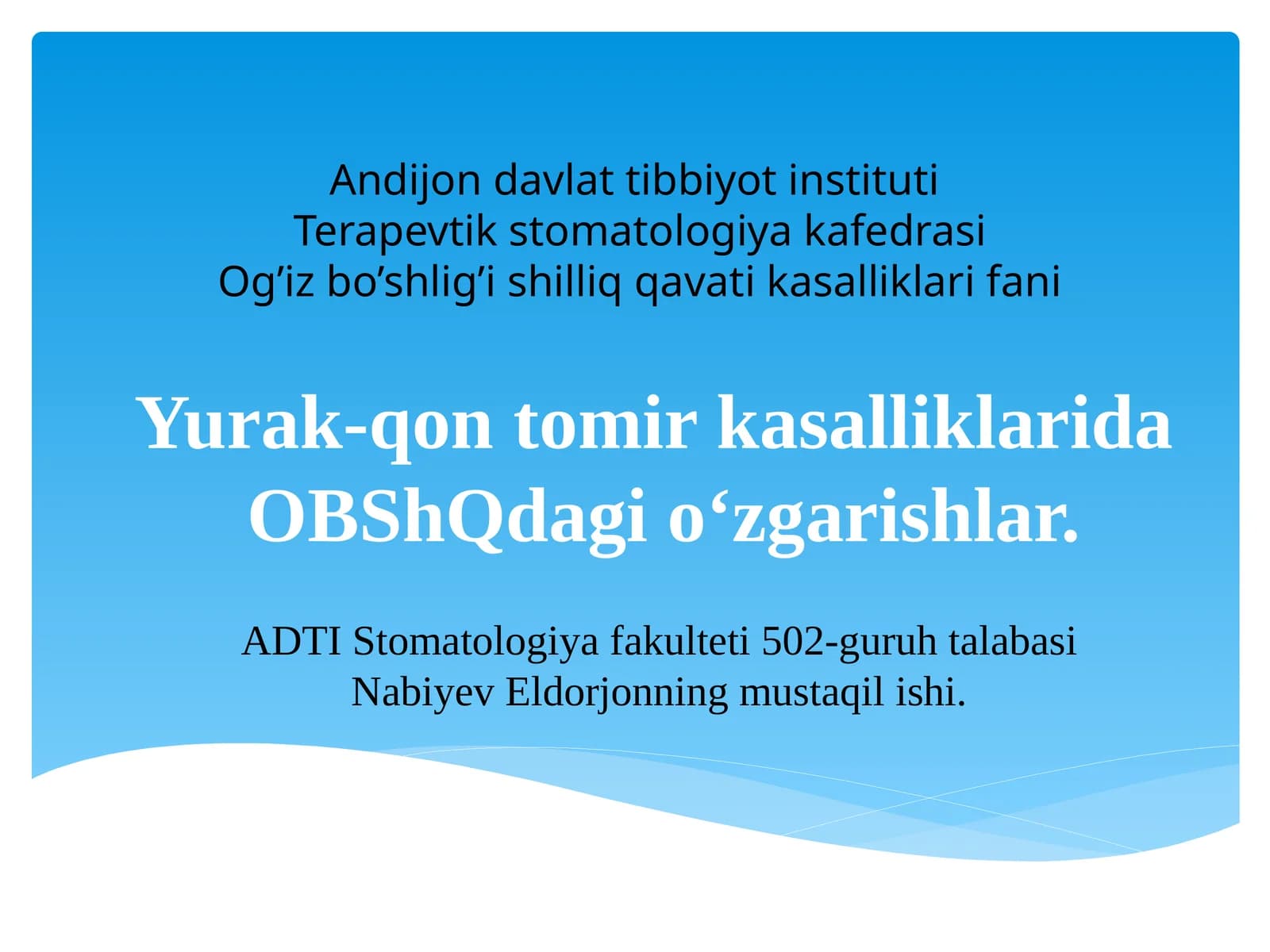 Yurak-qon tomir kasalliklarida  OBShQdagi oʻzgarishlar.