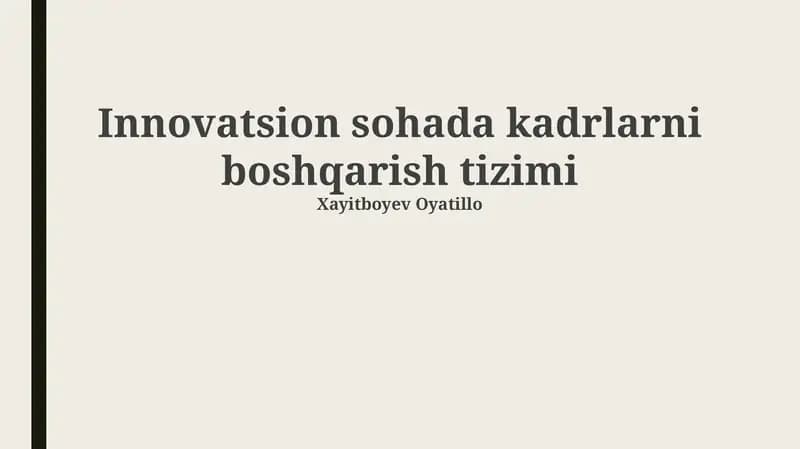 Innovatsion sohada kadrlarni boshqarish tizimi