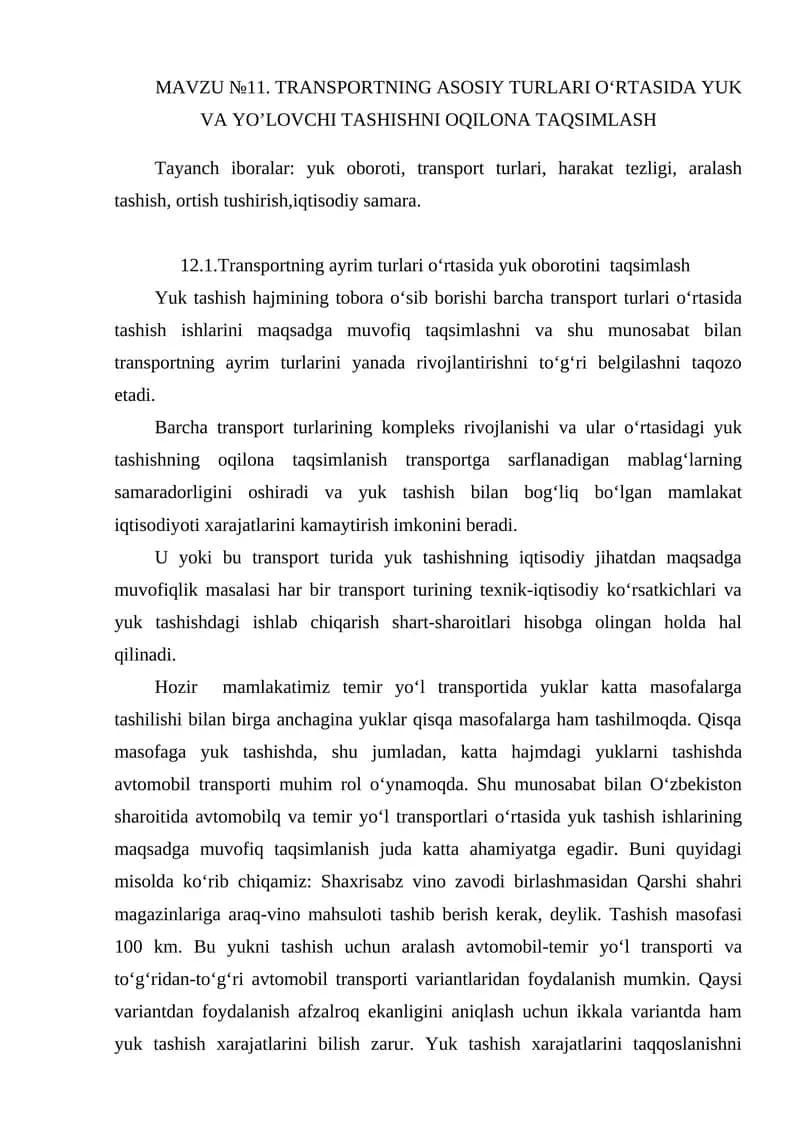 MАVZU №11. TRАNSPORTNING АSOSIY TURLАRI О‘RTАSIDА YUK VА YO’LOVCHI TАSHISHNI OQILONА TАQSIMLАSH