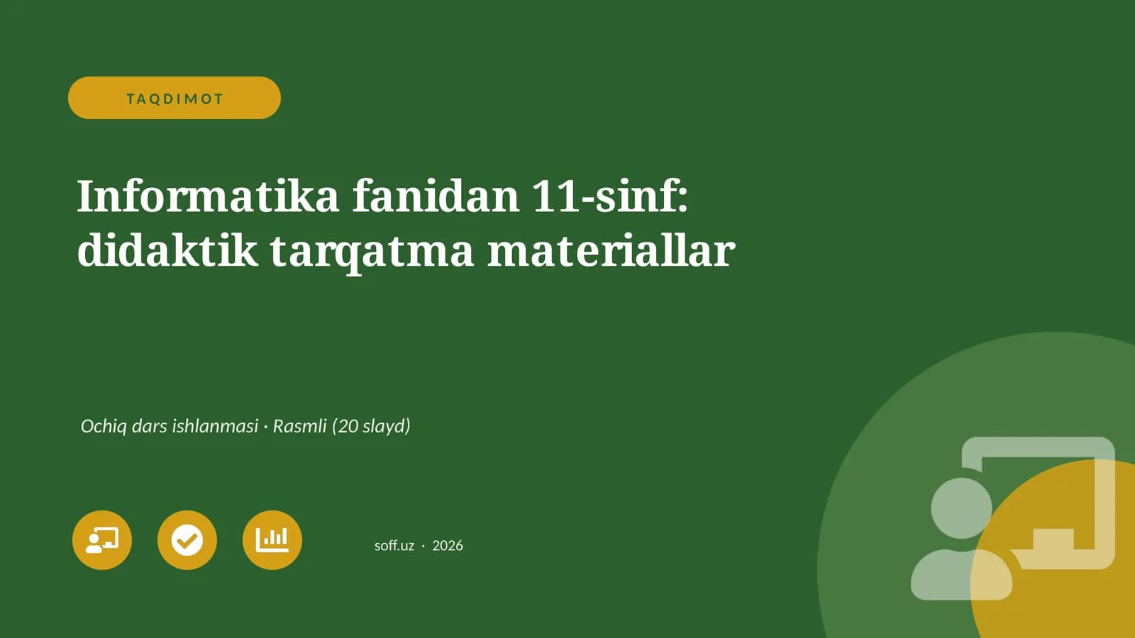 Informatika fanidan 11-sinf: didaktik tarqatma materiallar