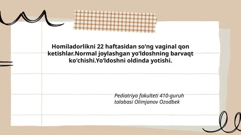 Homiladorlikning 22 haftasidan soʻng vaginal qon ketishlar