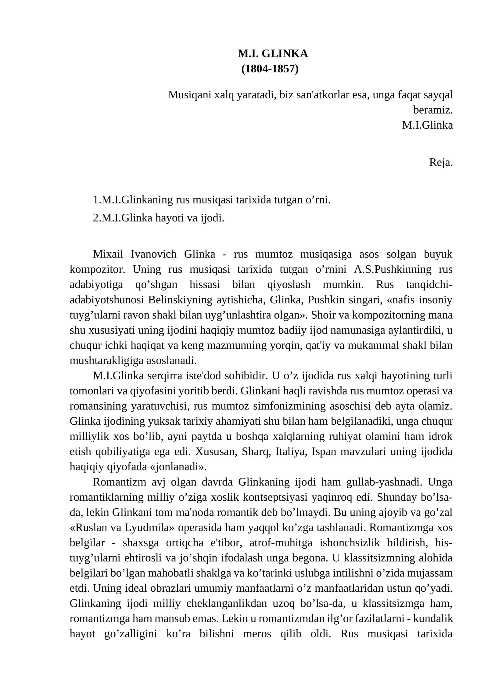 M.I.GLINKA ijodi va musiqasi