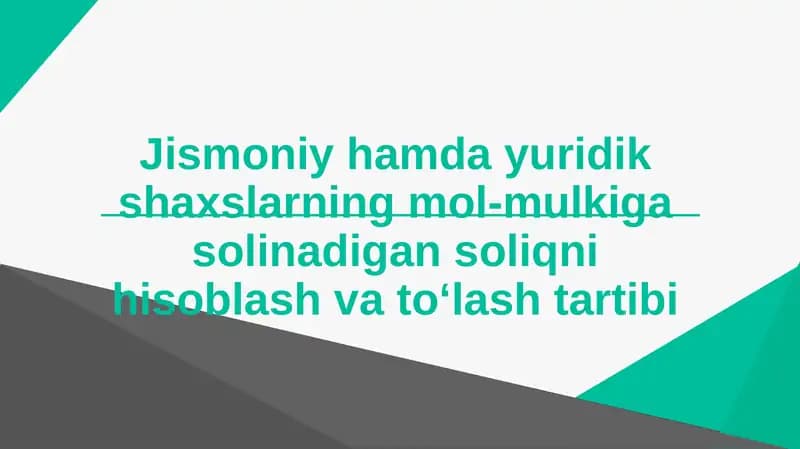 Jismoniy hamda yuridik shaxslarning mol-mulk soli'gi