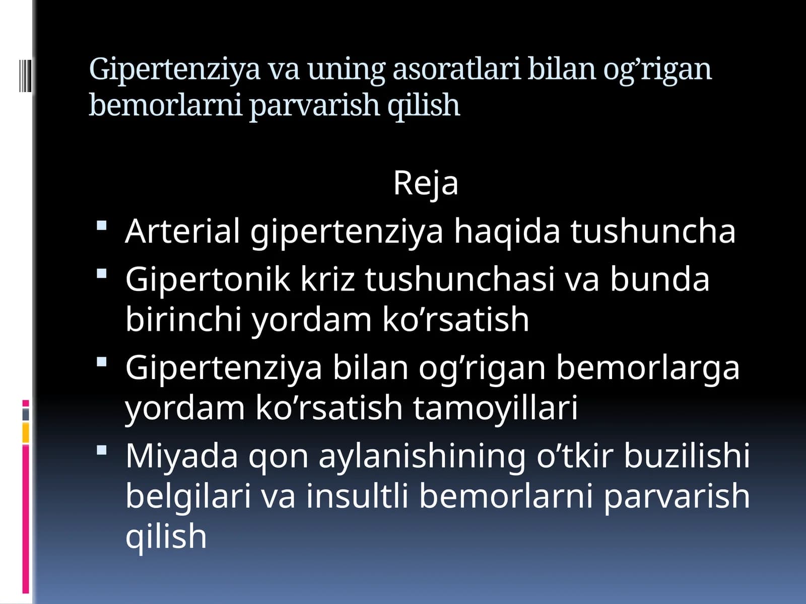 Gipertenziya va uning asoratlari bilan og’rigan bemorlarni parvarish qilish