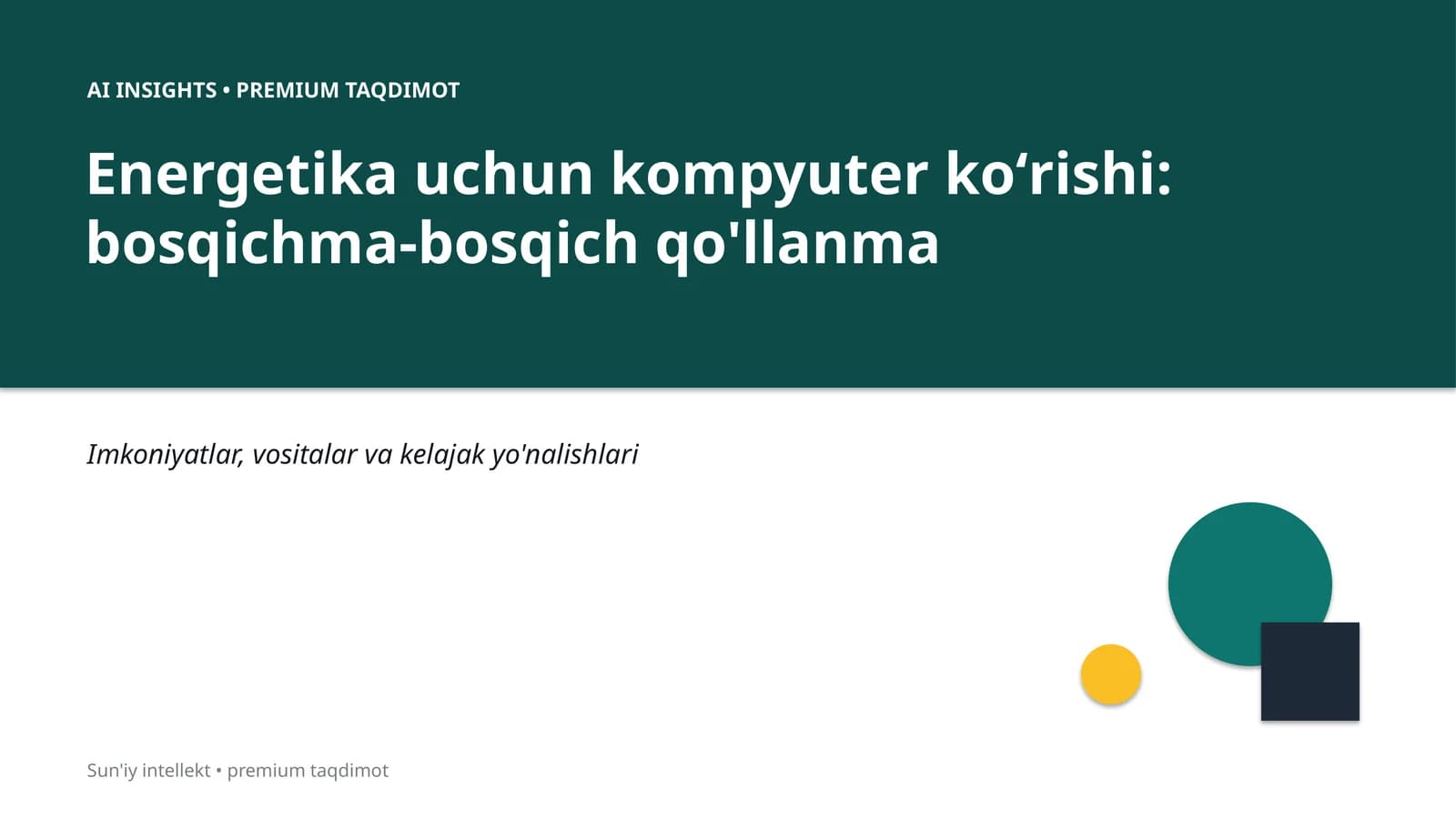 Energetika uchun kompyuter koʻrishi: bosqichma-bosqich qo'llanma