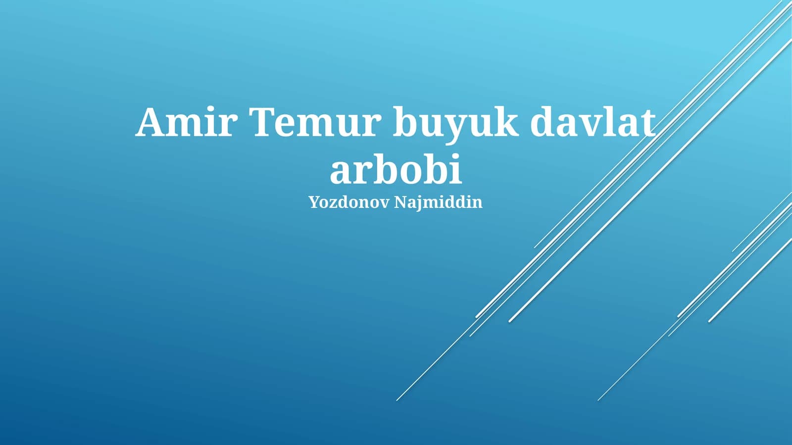 Amir Temur buyuk davlat arbobi