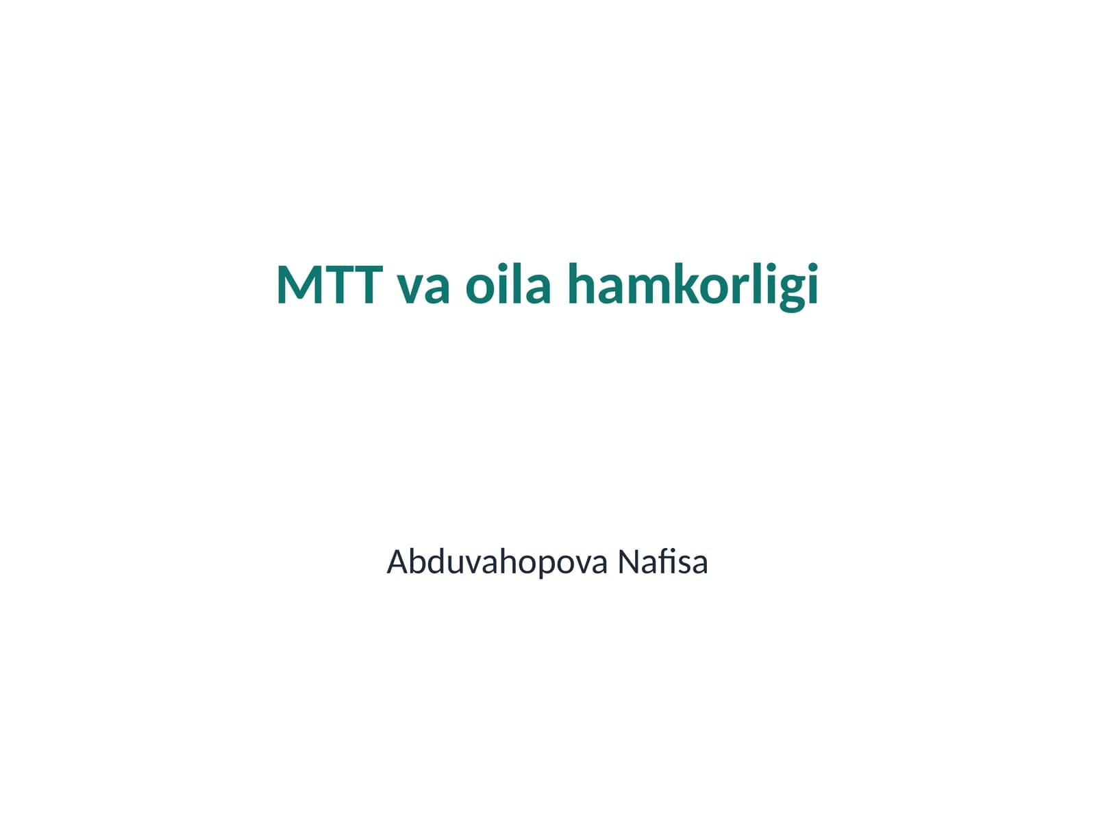 MTT va oila hamkorligi