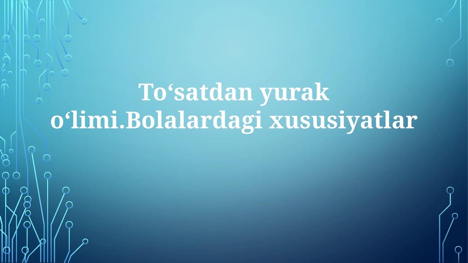 Bolalardagi to'satdan yurak o'limi