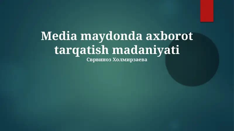Media maydonda axborot tarqatish madaniyati