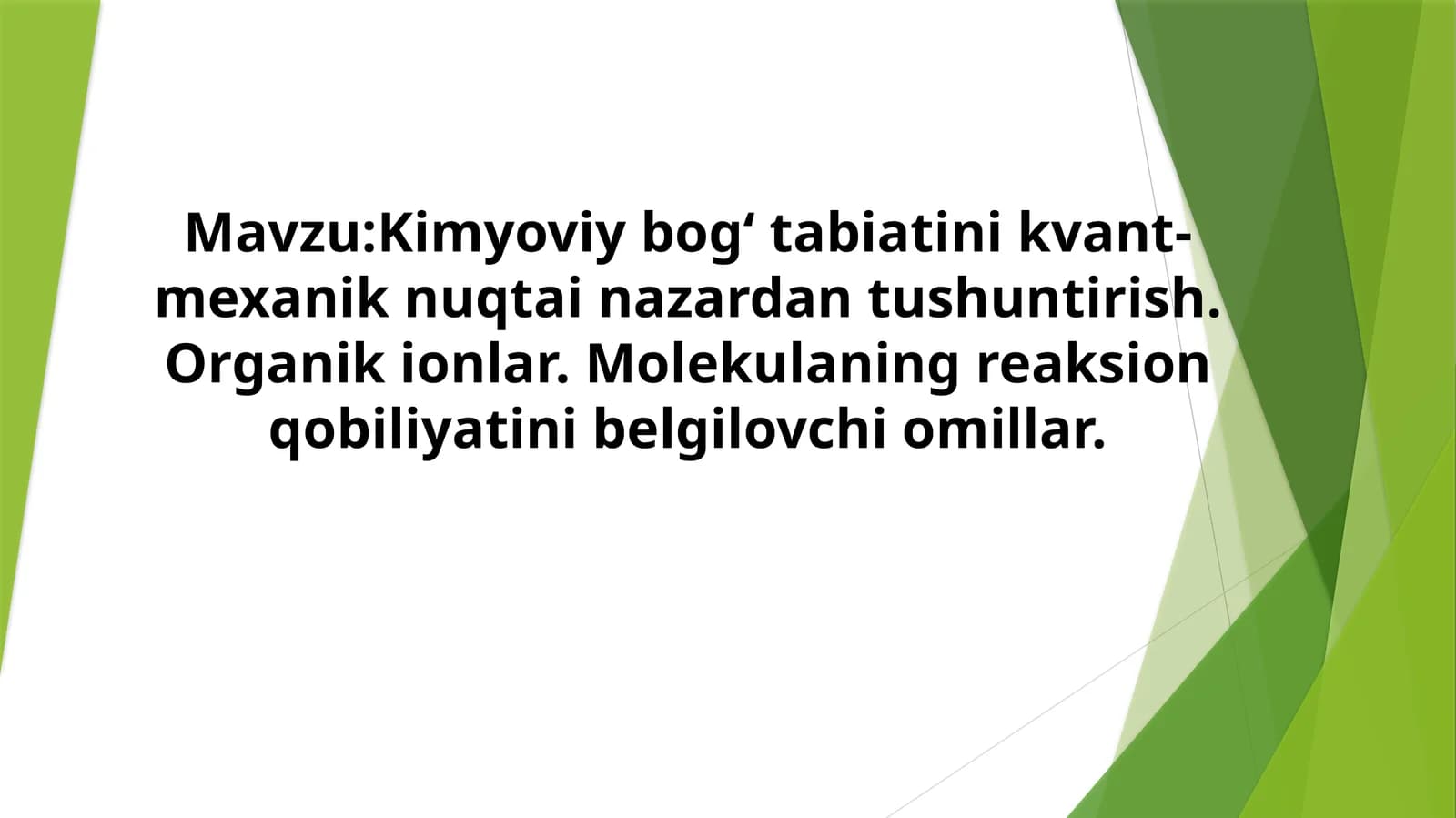 Kimyoviy bog' tabiatini kvant-mexanik nuqtai nazardan tushuntirish