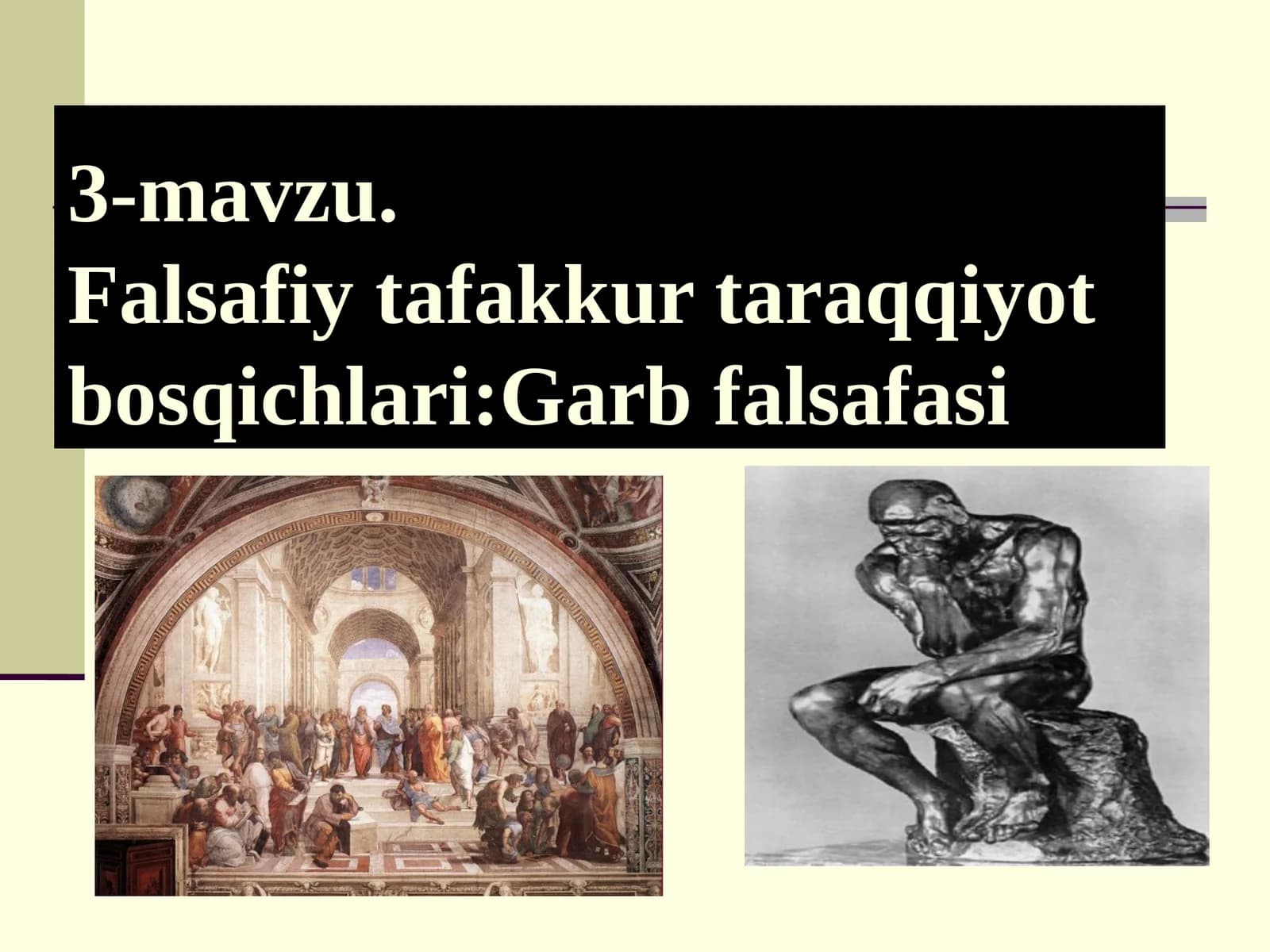 Falsafiy tafakkur taraqqiyot bosqichlari:Garb falsafasi