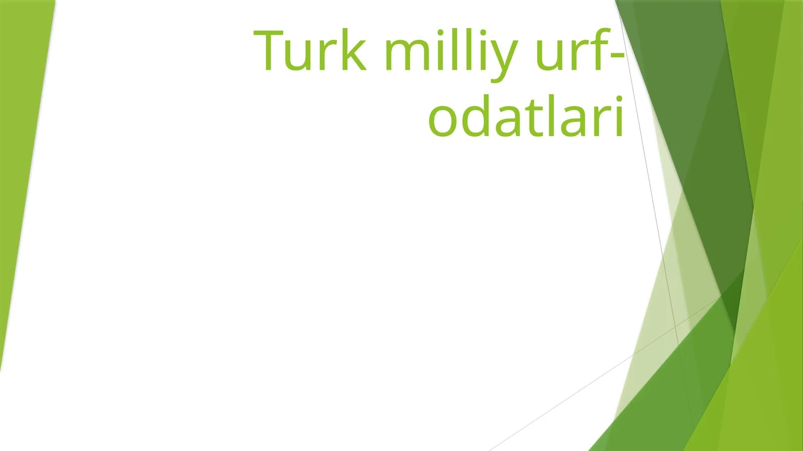Turk milliy urf-odatlari