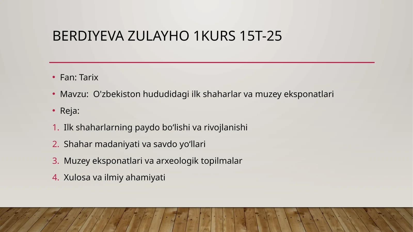 O'zbekiston hududidagi ilk shaharlar va muzey eksponatlari