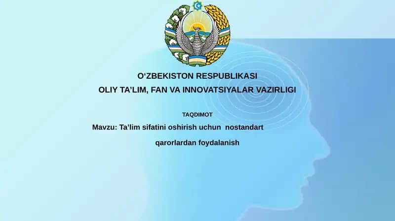Ta’lim sifatini oshirishda nostandart yechimlar