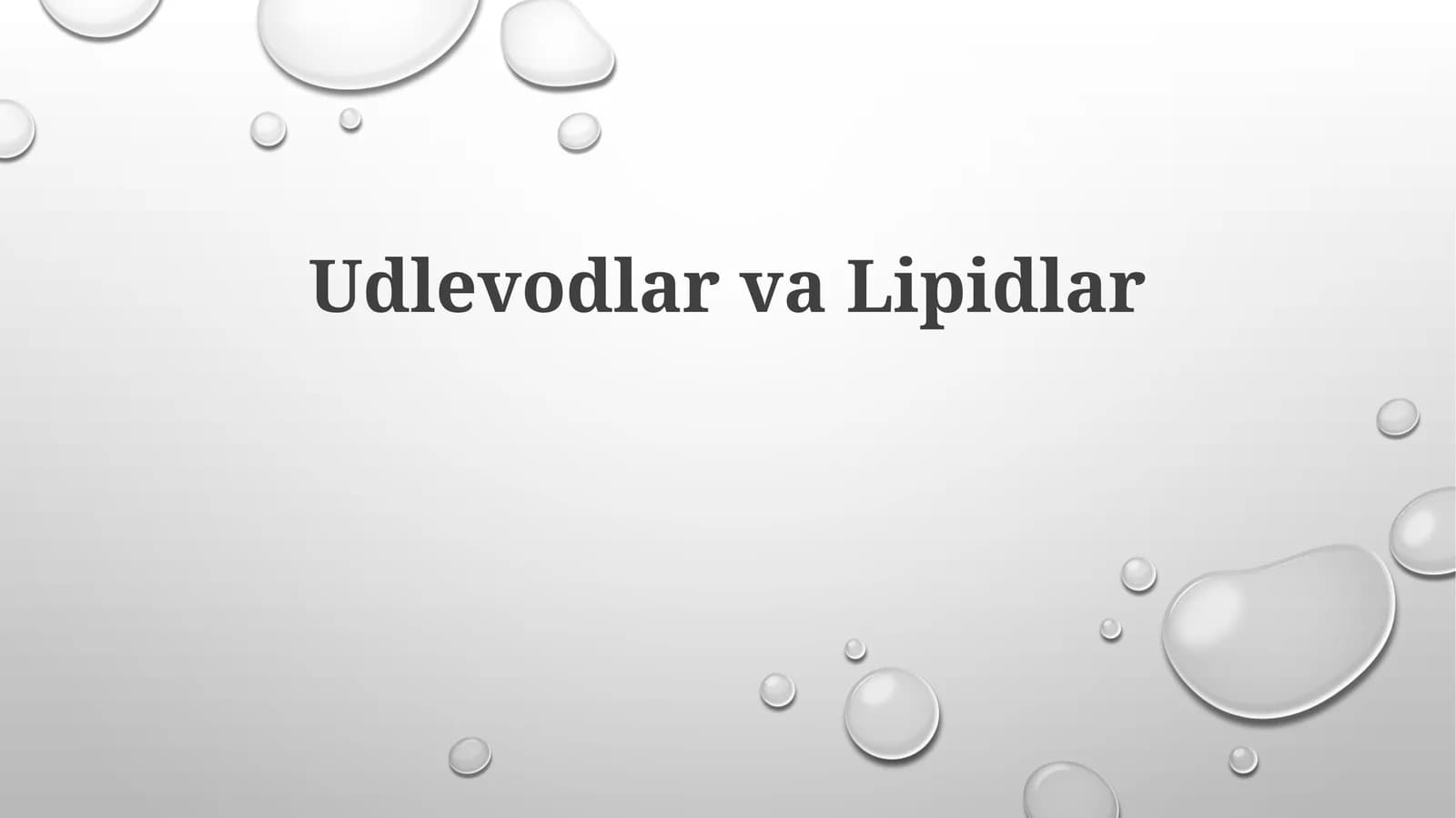 Udlevodlar  va Lipidlar