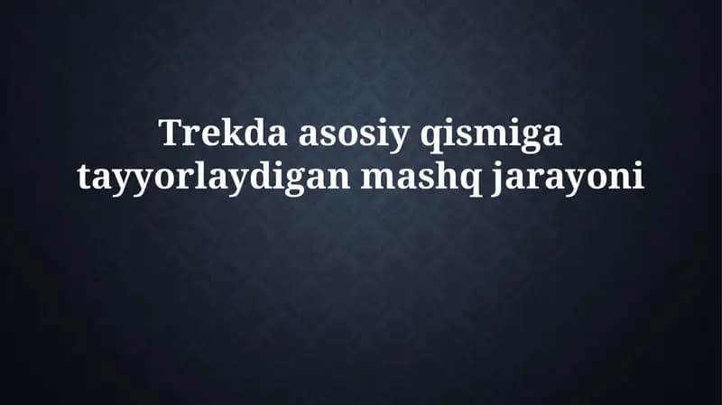 Trekking uchun asosiy tayyorgarlik