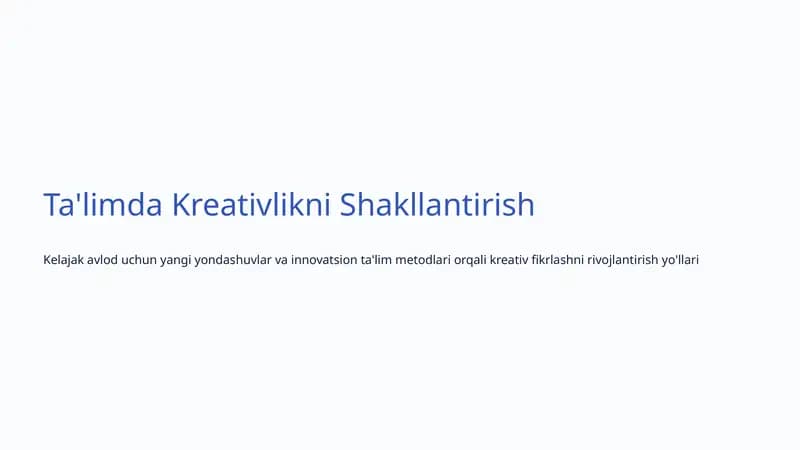 Kreativlikni Shakllantirish Ta'limi