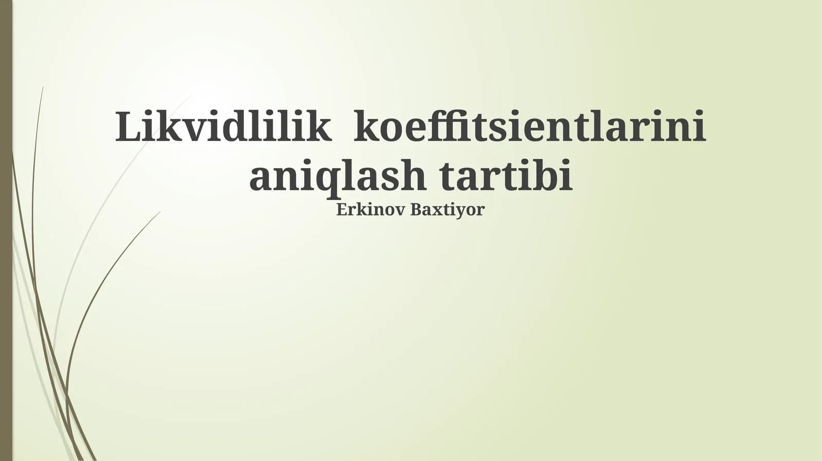 Likvidlilik koeffitsientlarini aniqlash tartibi
