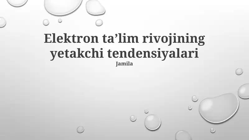 Elektron taʼlim rivojining yetakchi tendensiyalari