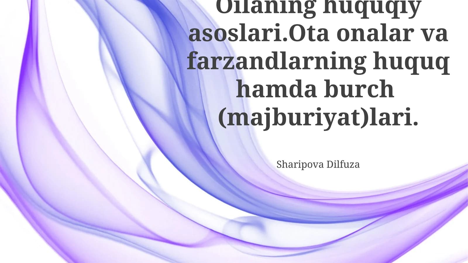 Oilaning huquqiy asoslari