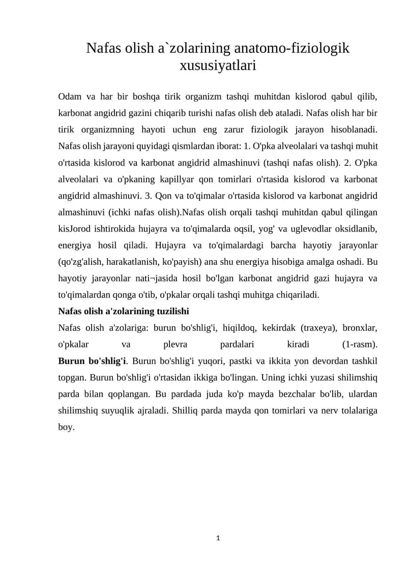 Nafas olish a`zolarining anatomo-fiziologik xususiyatlari