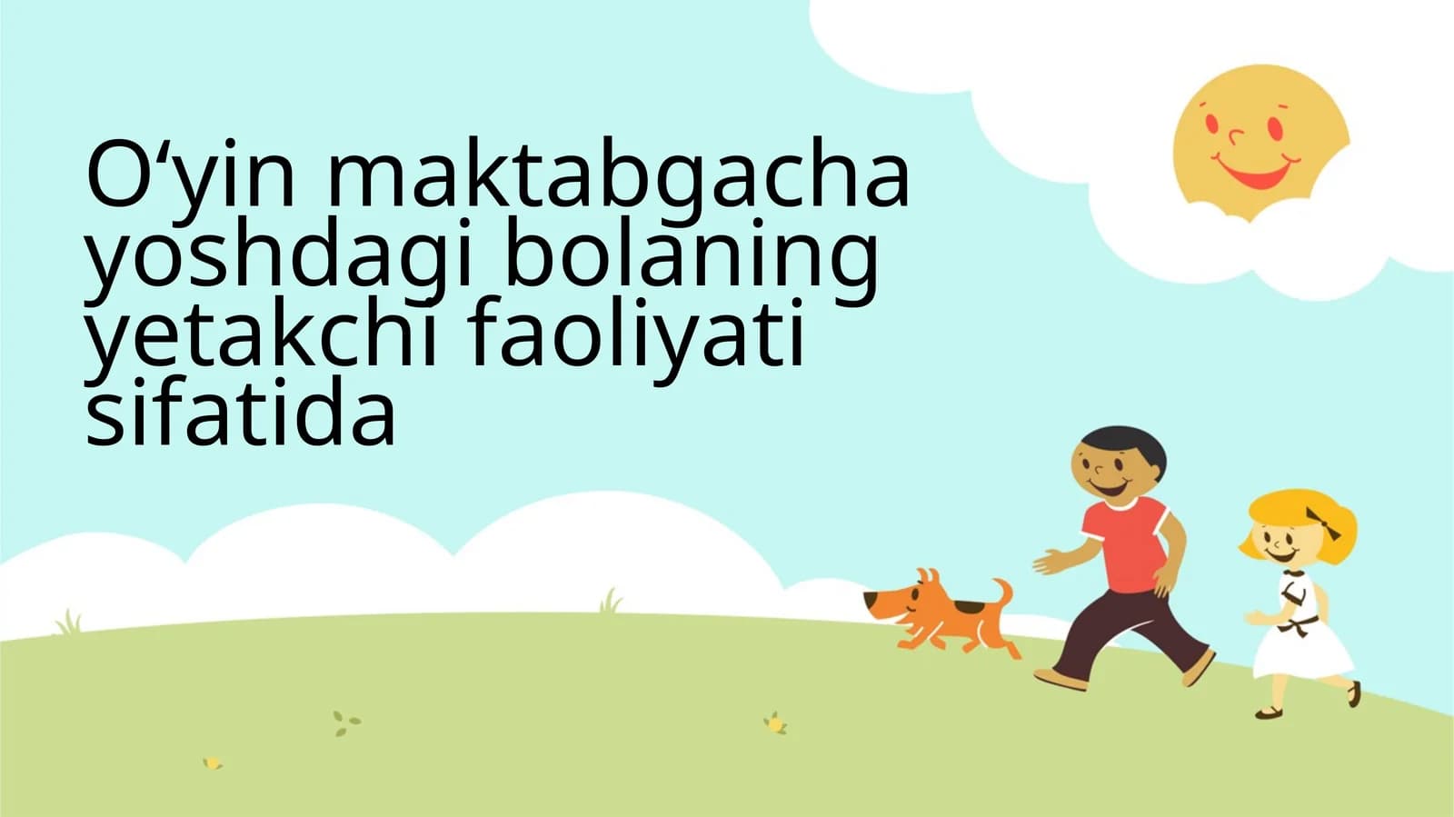 O‘yin maktabgacha yoshdagi bolaning yetakchi faoliyati sifatida