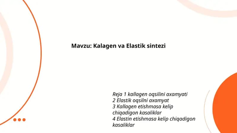 Kalagen va Elastik sintezi