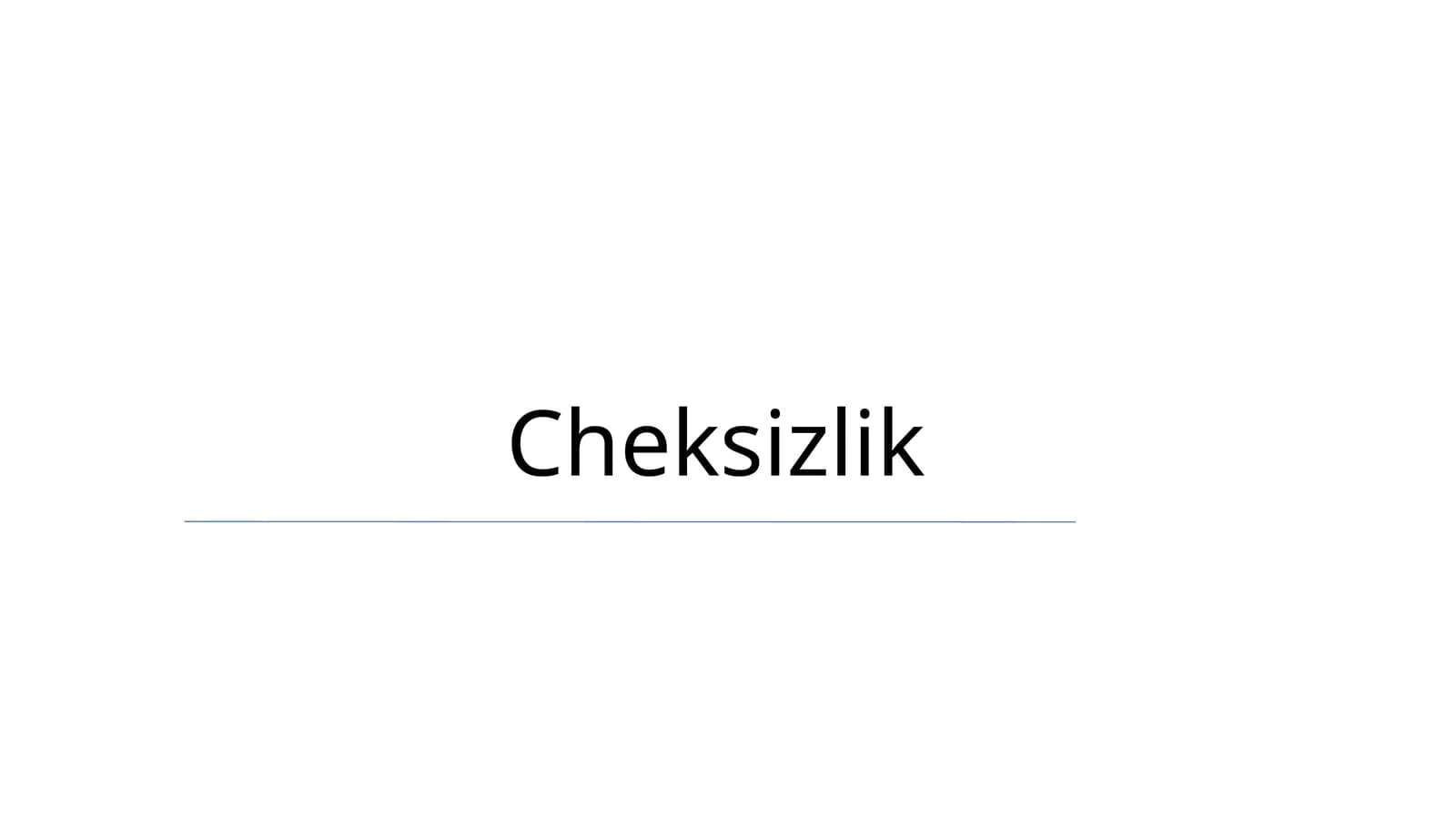 Cheksizlik