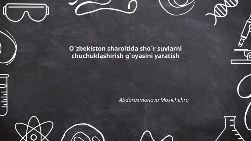 O`zbekiston sharoitida sho`r suvlarni chuchuklashirish g`oyasini yaratish