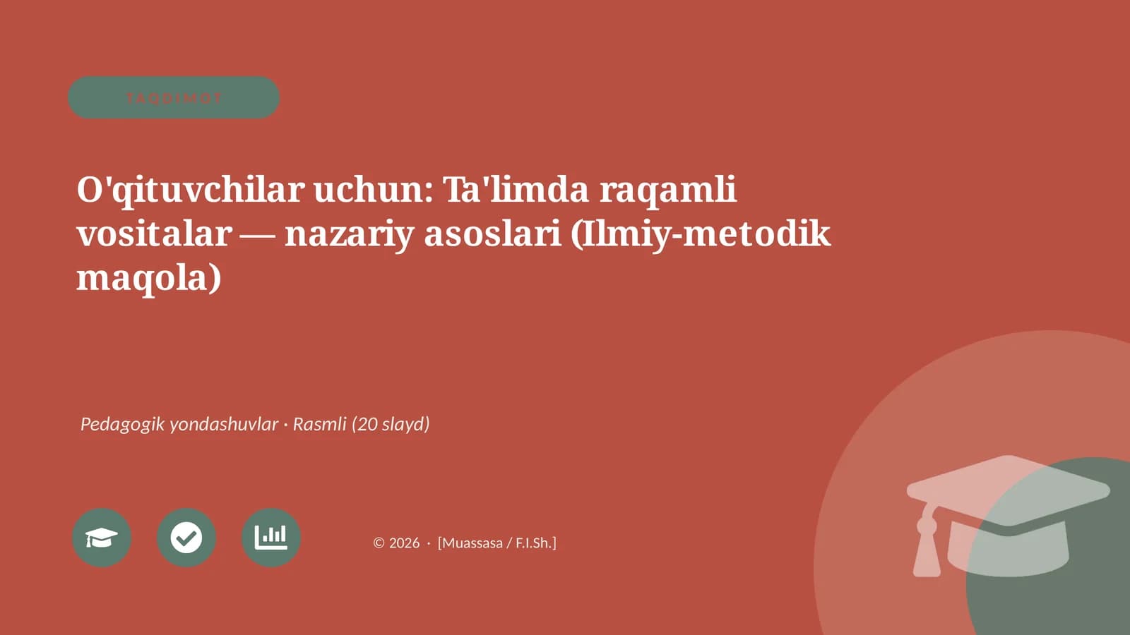 O'qituvchilar uchun: Ta'limda raqamli vositalar — nazariy asoslari (Ilmiy-metodik maqola)