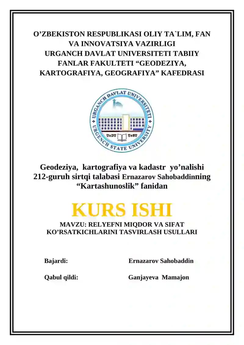 RELYEFNI MIQDOR VA SIFAT KO’RSATKICHLARINI TASVIRLASH USULLARI
