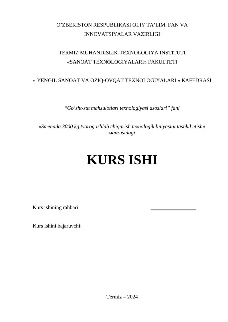 Smenada 3000 kg tvorog ishlab chiqarish texnologik liniyasini tashkil etish